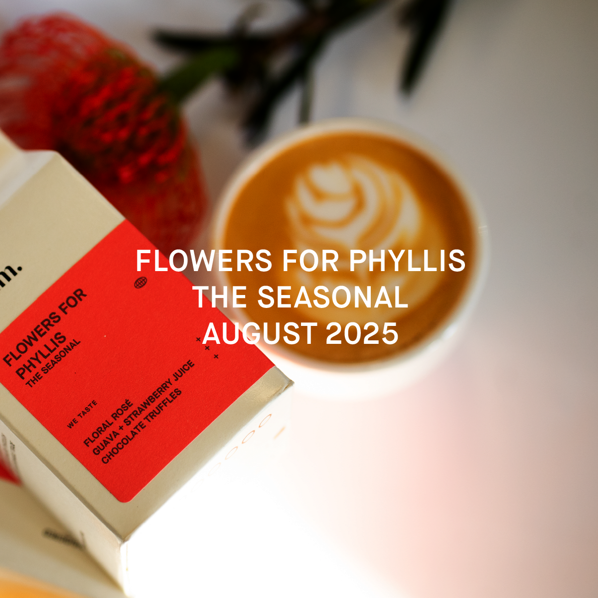 FLOWERS FOR PHYLLIS